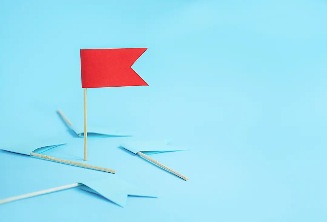 Red flags to avoid